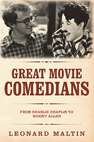 The Great Movie Comedians: From Charlie Chaplin to Woody Allen (Revised and Updated) von CREATESPACE